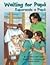 Waiting for Papá / Esperando a Papá by René Colato Laínez (2004-10-31)