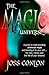 By Joss Conlon The Magic of...