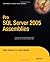 Pro SQL Server 2005 Assemblies (Expert's Voice) by Robin Dewson (1-Oct-2005) Paperback