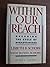 Within Our Reach by Schorr, Lisbeth (1988) Hardcover