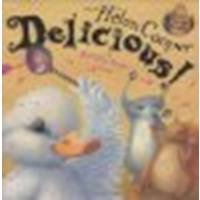 Delicious! by Cooper, Helen [Farrar, Straus and Giroux (BYR), 2007] Hardcover [Hardcover]