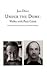 Under the Dome: Walks with Paul Celan (Serie D'ecriture) by Daive, Jean (October 15, 2009) Paperback