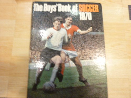 The Boys' Book Of Soccer 1970 (Paperback)