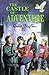 The Castle of Adventure (Original Adventure Series) by Enid Blyton (1998-02-06) by Enid Blyton