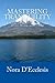 Mastering Tranquility: A Guide To Developing Powerful Stress Management Skills Paperback – August 28, 2013