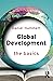 Global Development (The Basics)