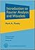 Introduction to Fourier Analysis and Wavelets (Graduate Studies in Mathematics)