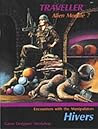 Hivers: Encounters With the Manipulators (Traveller Alien Module 7)