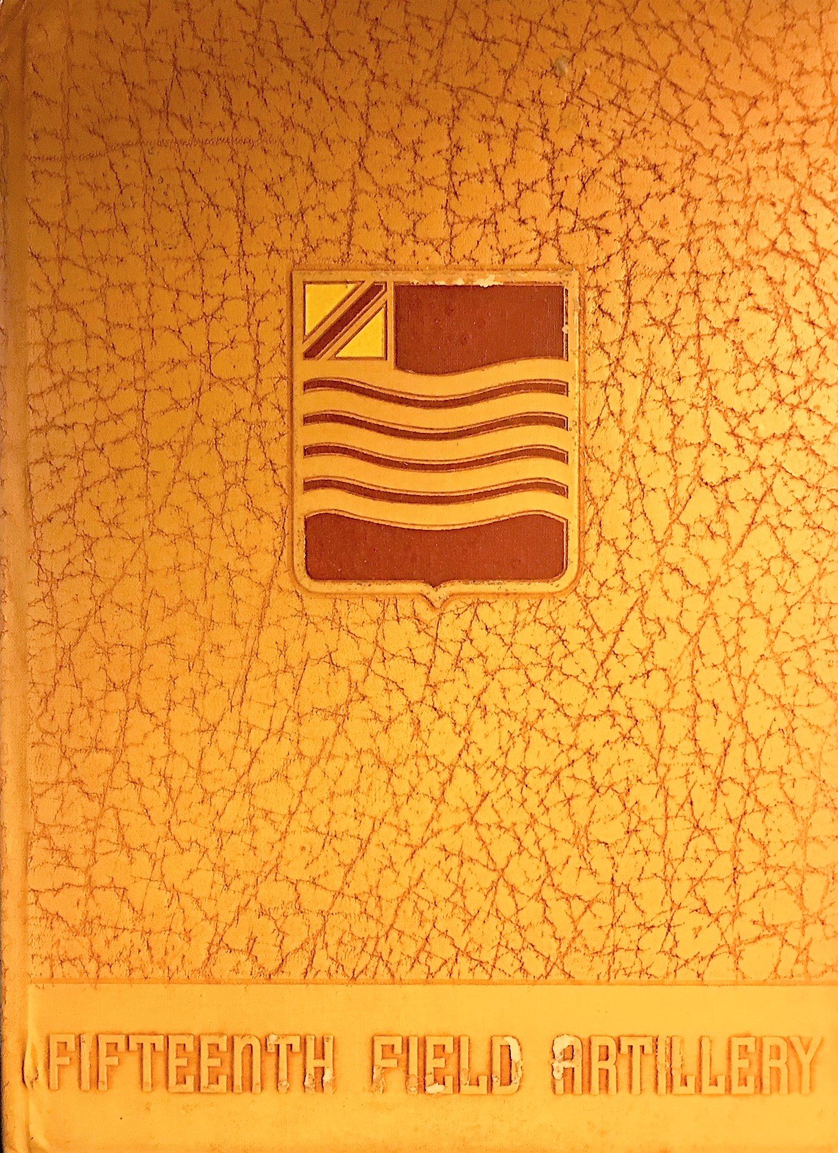 History of the Fifteenth Field Artillery Battalion in the European Theater of Operations (Normandy, Ardennes, Northern France, Rhineland, Central Europe)