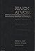 Reason at Work: Introductory Readings in Philosophy
