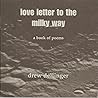 Letter to the Milky Way, First Edition, 2010