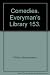 Shakespeare's Comedies. Everyman's Library No. 153