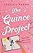 The Quince Project
