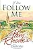 If You Follow Me (The Dunbridge Chronicles) by Pam Rhodes (19-Sep-2014) Paperback