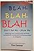 Blah, Blah, Blah - Don't Tell Me Show Me