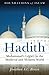 Hadith: Muhammad's Legacy in the Medieval and Modern World (The Foundations of Islam) by Jonathan A C Brown (1-Jun-2009) Paperback