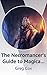 The Necromancer's Guide to ...