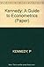 A Guide to Econometrics (Paper) by Peter Kennedy (1984-01-01)