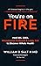 You're on FIRE: Heal IBS, SIBO, Microbiome Dysbiosis & Leaky Gut to Discover Whole Health