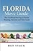 The Florida Move Guide: The...