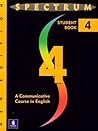Spectrum: A Communicative Course in English Level 4 ( Paperback ) by Warshawsky, Diane; Rein, David P.; Frankfort, Nancy published by Prentice Hall