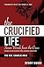 The Crucified Life Study Gu...