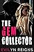 The Gem Collector by Evilyn Reigns