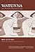 Watunna: An Orinoco Creation Cycle by Marc de Civrieux (1997-01-01)