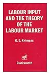 Labour input and the theory of the labour market Labour input and the theory of the labour market