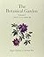The Botanical Garden, Volume I: Trees and Shrubs