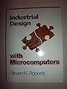 Industrial Design With Microcomputers