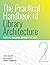 The Practical Handbook of Library Architecture