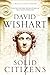 Solid Citizens (A Marcus Corvinus Mystery) by David Wishart (2013-07-25)