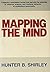 Mapping the Mind by Hunter B. Shirley (1983-01-01)