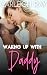 Waking Up With Daddy: Taboo...