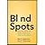 Blind Spots