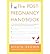 The Post-Pregnancy Handbook: The Only Book That Tells What the First Year Is Really All About-Physically, Emotionally, Sexually (Paperback) - Common