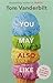 You May Also Like by Tom Vanderbilt