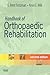 By S. Brent Brotzman MD Handbook of Orthopaedic Rehabilitation, 2e (2nd Edition)