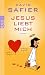 Jesus Liebt Mich (German Edition) by Safier, David (2009) Pap... by David Safier