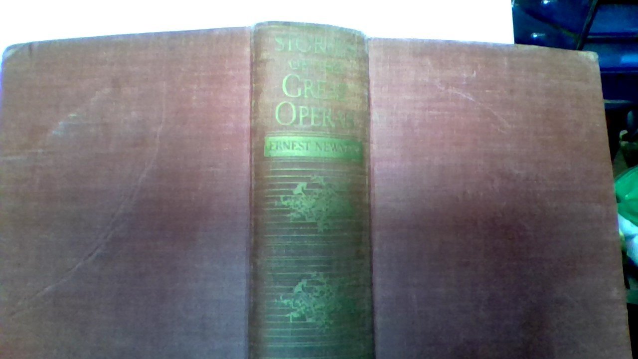 Stories Of The Great Operas And Their Composers (3 V. In 1)) (Music Book Index)