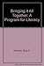 BRINGING IT ALL TOGETHER: A PROGRAM FOR LITERACY by Johnson, Terry D (1989) Paperback