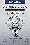 O Grande Arcano (...