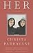 [Her] (By: Christa Parravan...