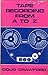 Tape Recording from A-Z by Doug Crawford