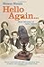 Hello Again: Nine decades of radio voices by Simon Elmes (6-Jun-2013) Paperback