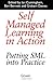 Self Managed Learning in Action: Putting Sml into Practice (2000-05-01)