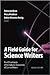 A Field Guide for Science Writers 2nd (second) edition Text Only