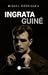 Ingrata Guiné by Miguel Rodrigues