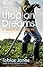Utopian Dreams by Tobias Jones (7-Feb-2008) Paperback